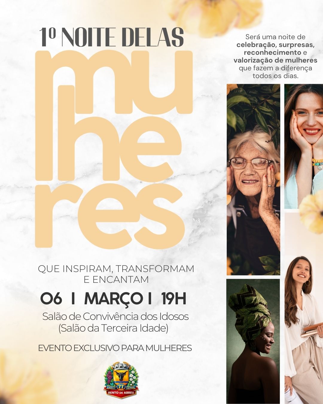 1º NOITE DELAS – PARA MULHERES - Prefeitura Municipal de Bento de Abreu-SP