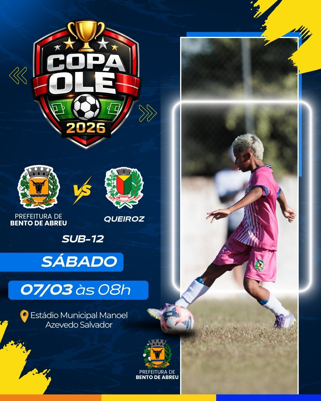 COPA J,OLÉ SUB-12 e SUB-14 - Prefeitura Municipal de Bento de Abreu-SP