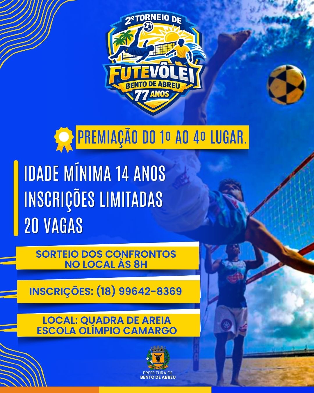 2º TORNEIO DE FUTEVÔLEI - Prefeitura Municipal de Bento de Abreu-SP
