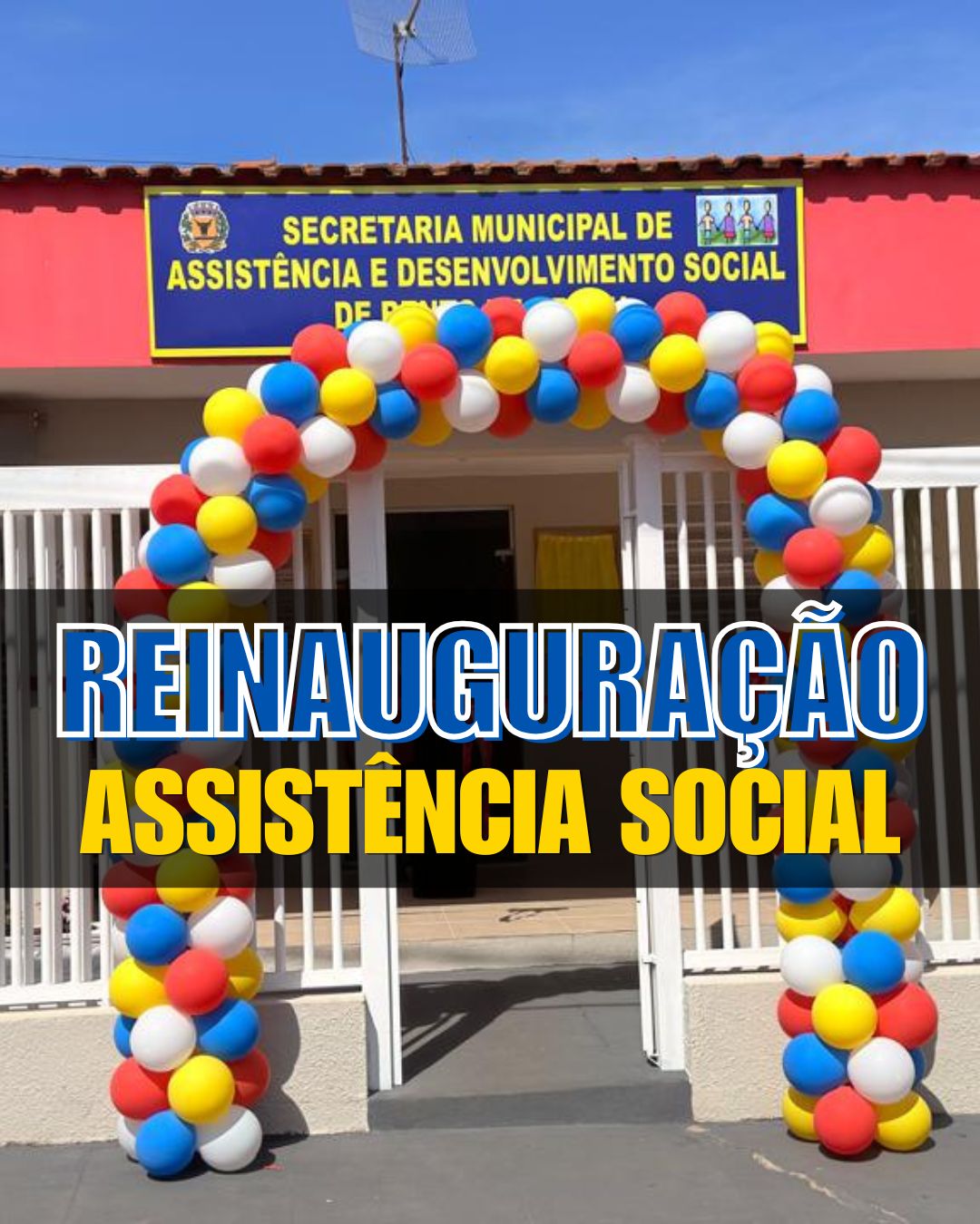 REINAUGURAÇÃO DA ASSISTÊNCIA SOCIAL - Prefeitura Municipal de Bento de Abreu-SP
