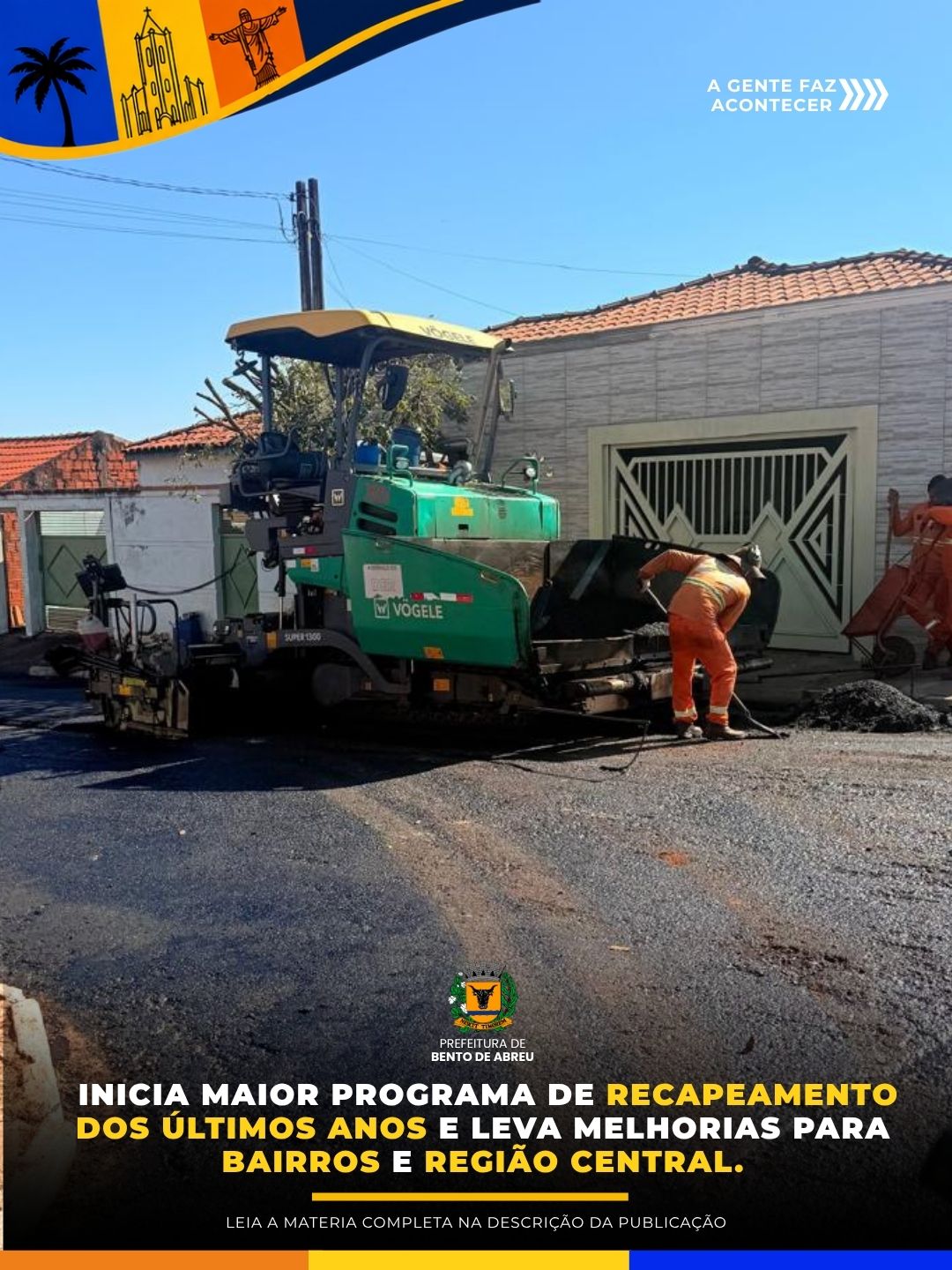 Iniciou maior programa de recapeamento dos últimos anos - Prefeitura Municipal de Bento de Abreu-SP