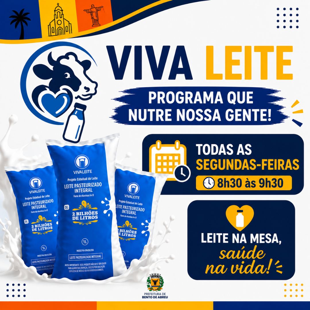 NOVO HORÁRIO DO PROGRAMA VIVA LEITE - Prefeitura Municipal de Bento de Abreu-SP