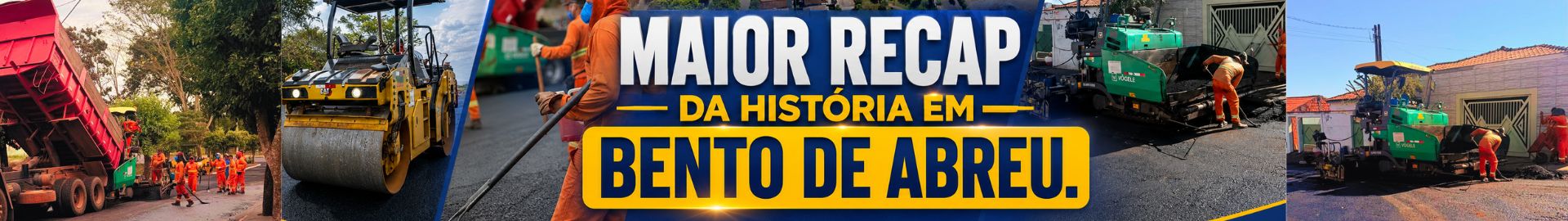 MAIOR RECAP DA HISTÓRIA - Prefeitura Municipal de Bento de Abreu-SP