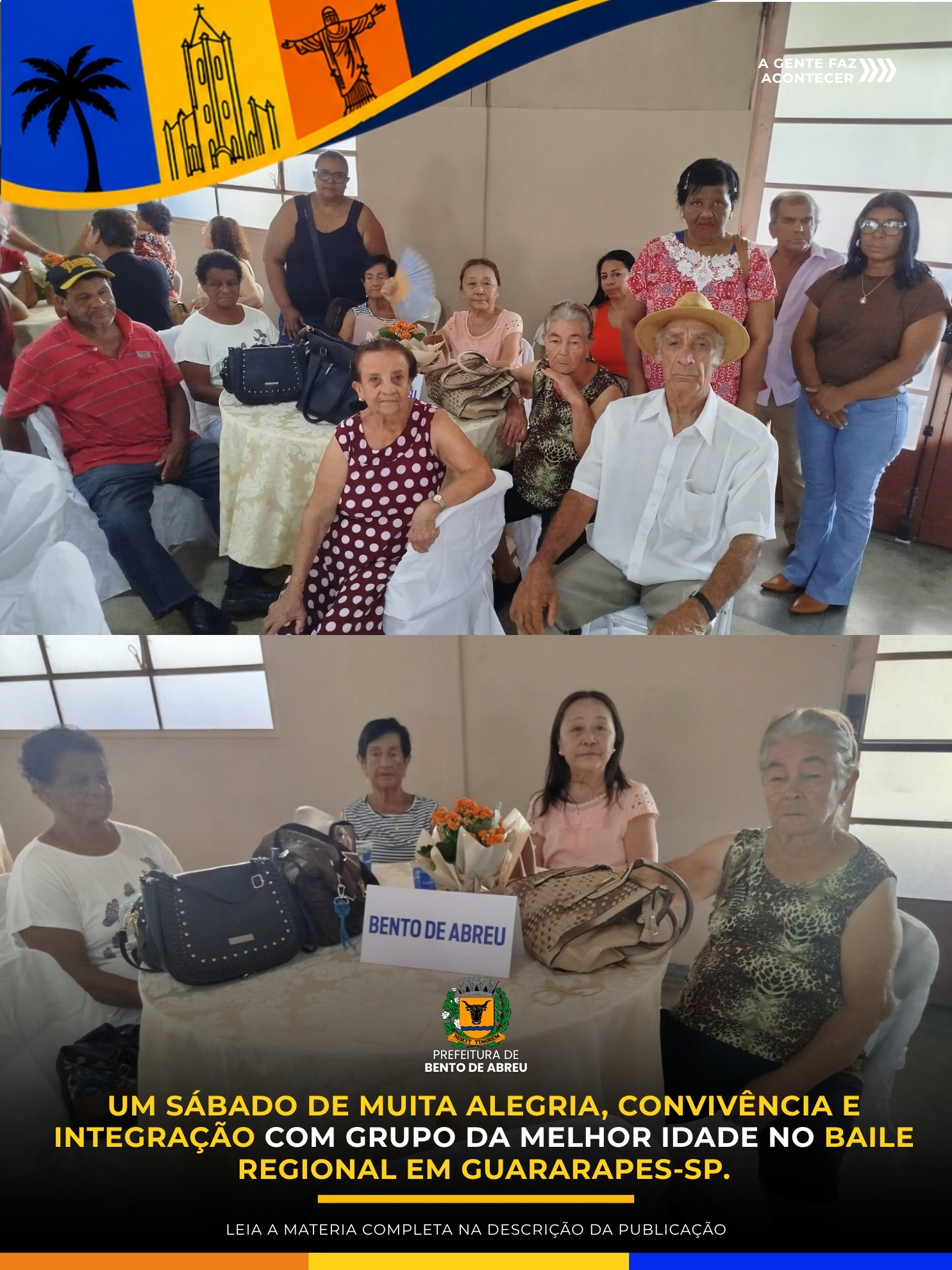 GRUPO DA MELHOR IDADE PARTICIPA DE BAILE REGIONAL EM GUARARAPES. - Prefeitura Municipal de Bento de Abreu-SP