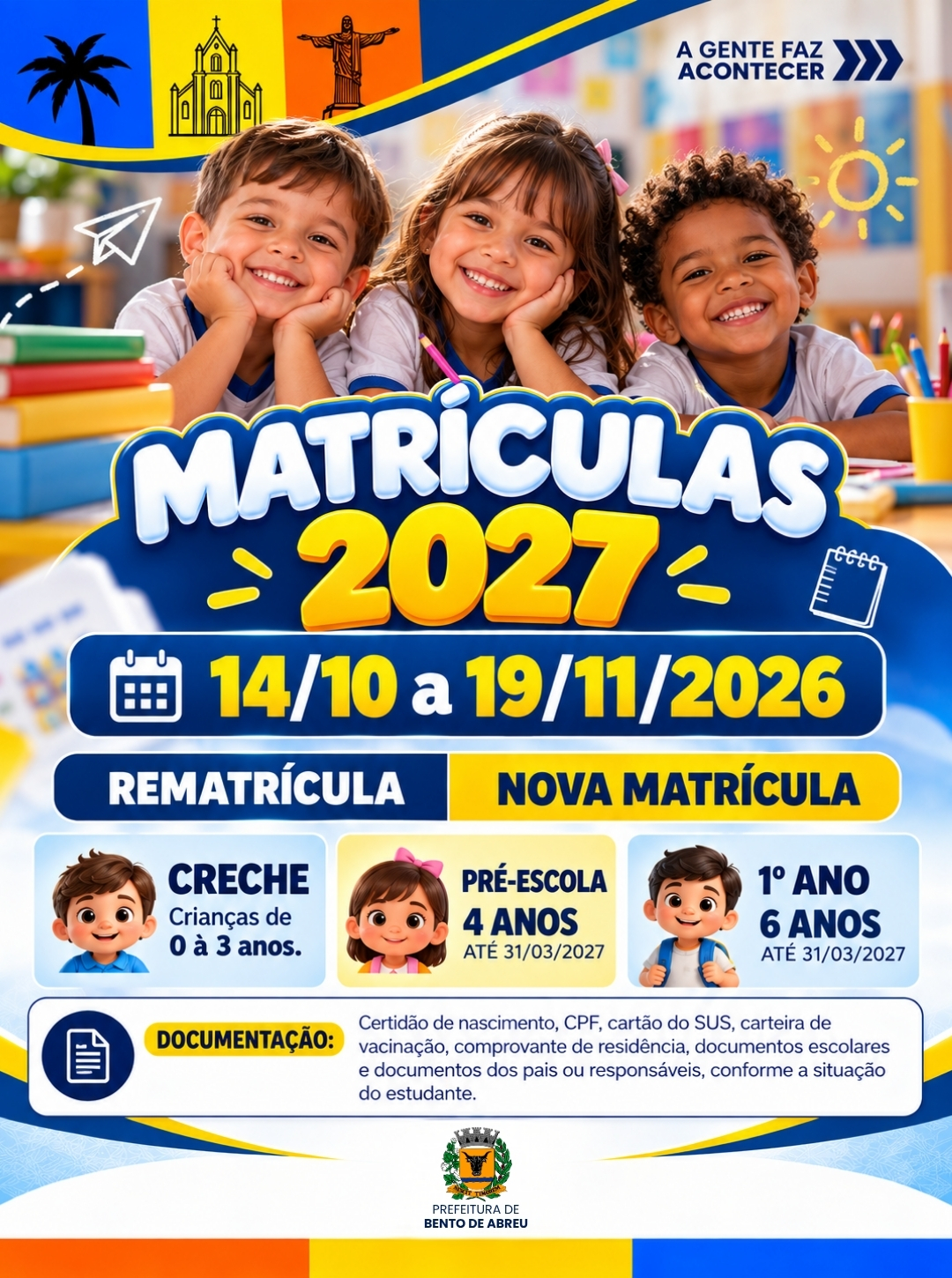 MÁTRICULAS 2027 - Prefeitura Municipal de Bento de Abreu-SP